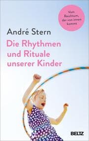 Cover von Die Rhythmen und Rituale unserer Kinder