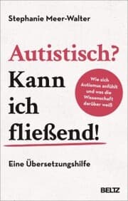 Cover von Autistisch? Kann ich fließend!