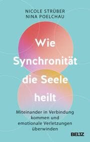Cover von Wie Synchronität die Seele heilt