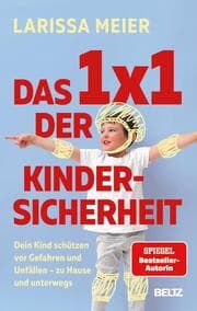 Cover von Das 1x1 der Kindersicherheit