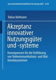 Cover von Akzeptanz innovativer Nutzungsgüter und -systeme