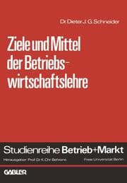 Cover von Ziele und Mittel der Betriebswirtschaftslehre