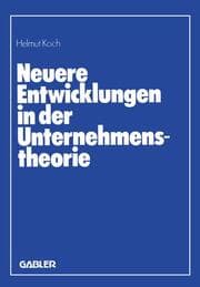 Cover von Neuere Entwicklungen in der Unternehmenstheorie