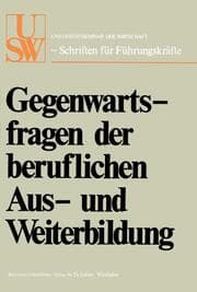 Cover von Gegenwartsfragen der beruflichen Aus- und Weiterbildung