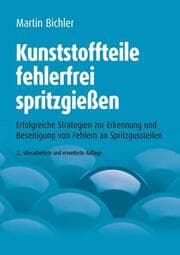 Cover von Kunststoffteile fehlerfrei spritzgießen
