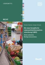 Cover von Die neue Europäische Lebensmittelinformationsverordnung (LMIV)