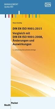 Cover von DIN EN ISO 9001:2015 - Vergleich mit DIN EN ISO 9001:2008, Änderungen und Auswirkungen