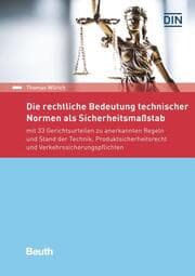 Cover von Die rechtliche Bedeutung technischer Normen als Sicherheitsmaßstab