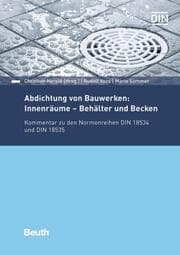 Cover von Abdichtung von Bauwerken: Innenräume - Behälter und Becken