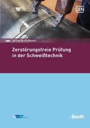 Cover von Zerstörungsfreie Prüfung in der Schweißtechnik
