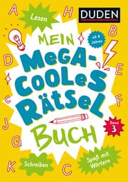 Cover von Mein megacooles Rätselbuch - Lesen, Schreiben, Spaß mit Wörtern - ab 8 Jahren - Band 3