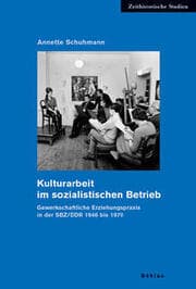 Cover von Kulturarbeit im sozialistischen Betrieb