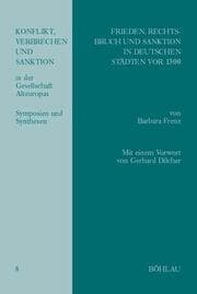 Cover von Frieden, Rechtsbruch und Sanktion in deutschen Städten vor 1300