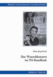 Cover von Das Wunschkonzert im NS-Rundfunk