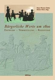 Cover von Bürgerliche Werte um 1800