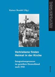 Cover von Vertriebene finden Heimat in der Kirche