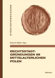 Cover von Rechtsstadtgründungen im mittelalterlichen Polen