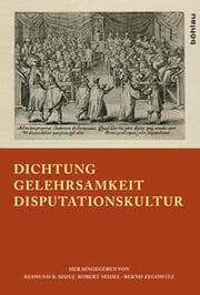 Cover von Dichtung - Gelehrsamkeit - Disputationskultur