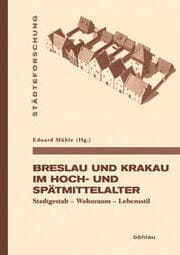 Cover von Breslau und Krakau im Hoch- und Spätmittelalter
