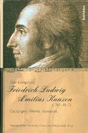 Cover von Der Komponist Friedrich Ludwig Æmilius Kunzen (1761-1817)