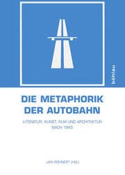 Cover von Die Metaphorik der Autobahn