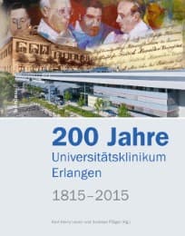 Cover von 200 Jahre Universitätsklinikum Erlangen 1815-2015