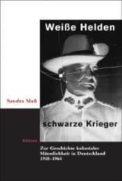 Cover von Weiße Helden, schwarze Krieger