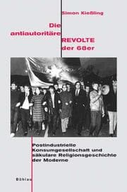 Cover von Die antiautoritäre Revolte der 68er