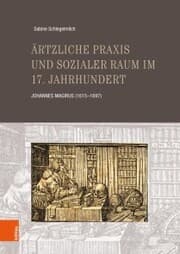 Cover von Ärtzliche Praxis und sozialer Raum im 17. Jahrhundert
