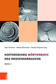 Cover von Historisches Wörterbuch des Mediengebrauchs 2
