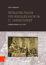 Cover von Ärztliche Praxis und sozialer Raum im 17. Jahrhundert