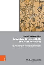 Cover von Schweizer Kriegsnothilfe im Ersten Weltkrieg