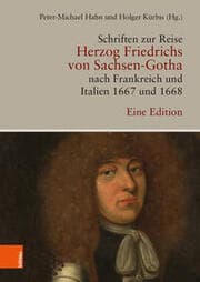 Cover von Schriften zur Reise Herzog Friedrichs von Sachsen-Gotha nach Frankreich und Italien 1667 und 1668