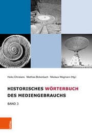 Cover von Historisches Wörterbuch des Mediengebrauchs 3