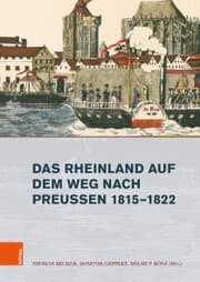 Cover von Das Rheinland auf dem Weg nach Preußen 1815-1822