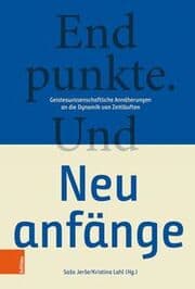 Cover von Endpunkte. Und Neuanfänge