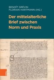 Cover von Der mittelalterliche Brief zwischen Norm und Praxis