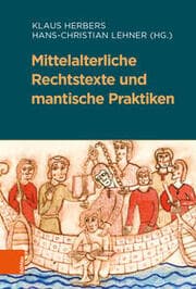 Cover von Mittelalterliche Rechtstexte und mantische Praktiken