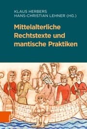 Cover von Mittelalterliche Rechtstexte und mantische Praktiken