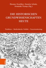 Cover von Die Historischen Grundwissenschaften heute