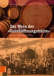 Cover von Der Wein der 'Gutehoffnungshütte'