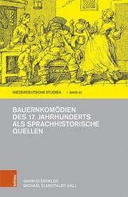Cover von Bauernkomödien des 17. Jahrhunderts als sprachhistorische Quellen