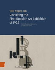 Cover von 100 Years On: Revisiting the First Russian Art Exhibition of 1922