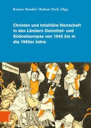 Cover von Christen und totalitäre Herrschaft in den Ländern Ostmittel- und Südosteuropas von 1945 bis in die 1960er Jahre