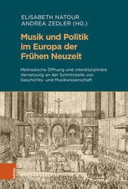 Cover von Musik und Politik im Europa der Frühen Neuzeit
