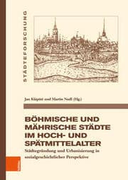 Cover von Böhmische und mährische Städte im Hoch- und Spätmittelalter