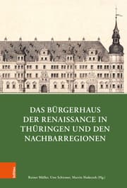Cover von Das Bürgerhaus der Renaissance in Thüringen und den Nachbarregionen