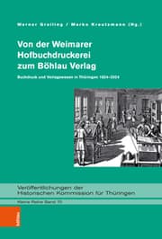 Cover von Von der Weimarer Hofbuchdruckerei zum Böhlau Verlag