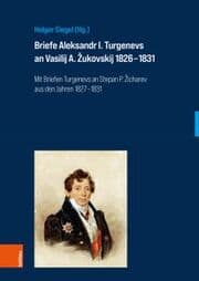 Cover von Briefe Aleksandr I. Turgenevs an Vasilij A. Zukovskij 1826-1831