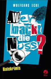 Cover von Wer knackt die Nuss?